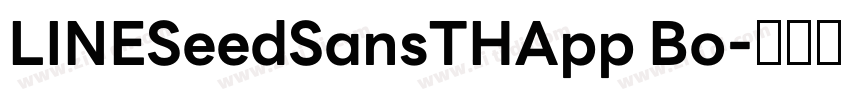 LINESeedSansTHApp Bo字体转换
